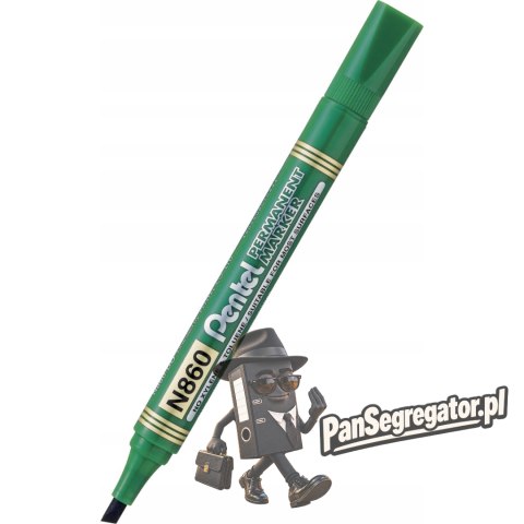 Marker permanentny N860 zielony ścięta końcówka PENTEL